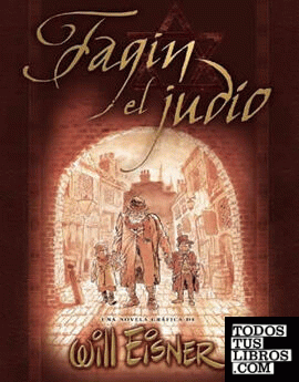 FAGIN EL JUDIO (COL. EISNER 12)