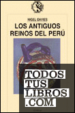 Los antiguos reinos del Perú