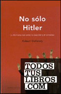 No sólo Hitler