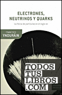 Electrones, neutrinos y quarks