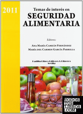 Temas de interés en seguridad alimentaria, 2011