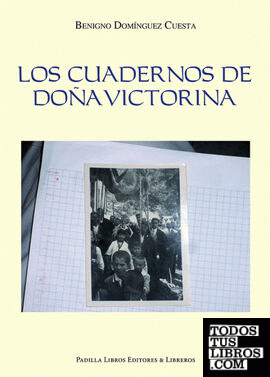 Los cuadernos de doña Victorina