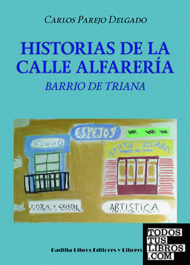 Historias de la calle Alfarería