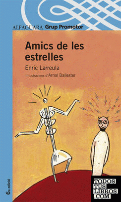 AMICS DE LES ESTRELLES - GRP. PROMOTOR AMICS DE LES ESTRELLES - GRP. PROMOTOR