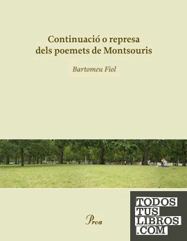 Continuació o represa dels poemets de Montsouris