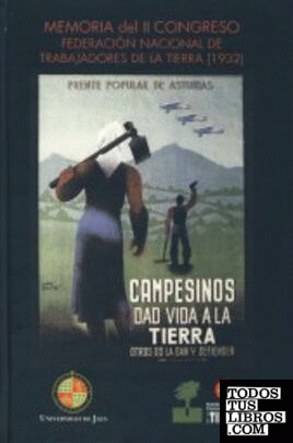 Memoria del II Congreso Federación Nacional de Trabajadores de la Tierra (1932)