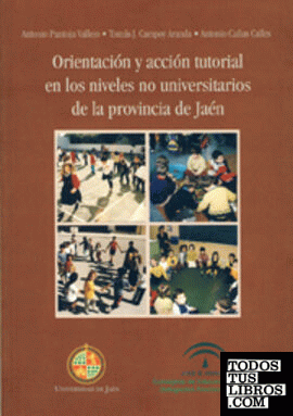 Orientación y acción tutorial en los niveles no universitarios de la provincia de Jaén