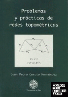 Problemas y prácticas de redes topométricas