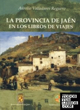 La provincia de Jaén en los libros de viajes