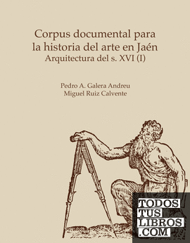 Corpus documental para la historia del arte en Jaén