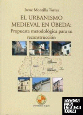 El urbanismo medieval en Úbeda