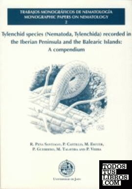 Tylenchid species (Nematoda, Tylenchida) recorded in the Iberian Peninsula and the Balearic Islands: A compendium