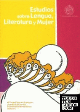 Estudios sobre lengua, literatura y mujer