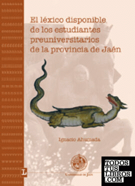 El léxico disponible de los estudiantes preuniversitarios de la provincia de Jaén