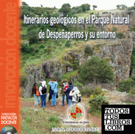 Itinerarios geológicos en el Parque Natural de Despeñaperros y su entorno