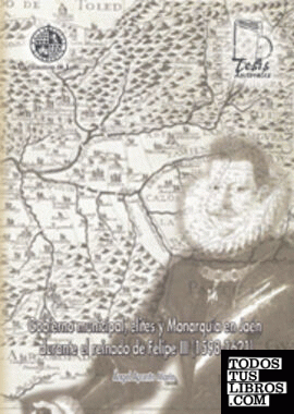 Gobierno municipal, elites y Monarquía en Jaén durante el reinado de Felipe III (1598-1621)