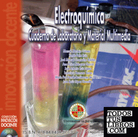 Electroquímica. Cuaderno de Laboratorio y Material Multimedia