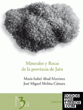 Minerales y Rocas de la provincia de Jaén