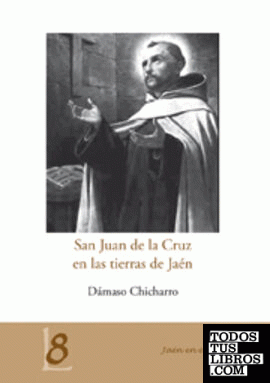 San Juan de la Cruz en las tierras de Jaén