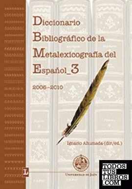 Diccionario Bibliográfico de la Metalexicografía del Español 3. (2006-2010)