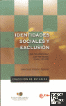Identidades sociales y exclusión social