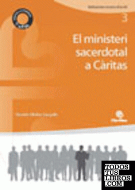 El ministeri sacerdotal a Càritas