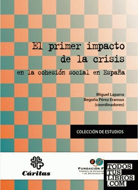 El primer impacto de la crisis en la cohesión social en España