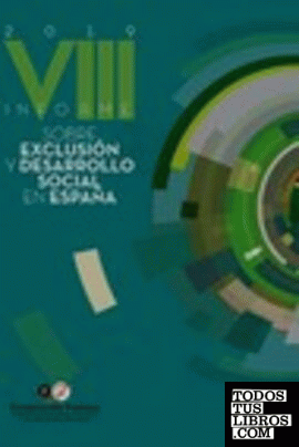 Informe sobre exclusión y desarroollo social en España