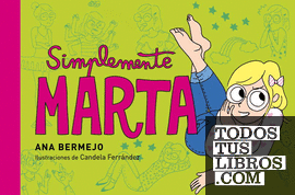 Simplemente, Marta (Diario de Marta)