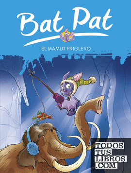 Bat Pat 7 - El mamut friolero