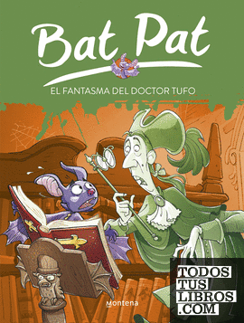 Bat Pat 8 - El fantasma del doctor Tufo