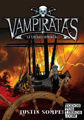 Guerra inmortal (Vampiratas 6)