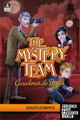 Asalto olímpico (The Mystery Team. Cazadores de pistas 3)