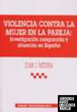 Violencia contra la mujer en la pareja: Investigación comparada y situación en E