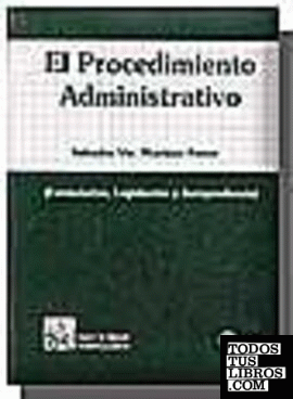 El Procedimiento Administrativo (Formularios, Legislación y Jurisprudencia) + Cd