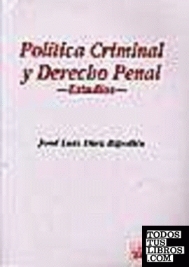 Política criminal y Derecho Penal