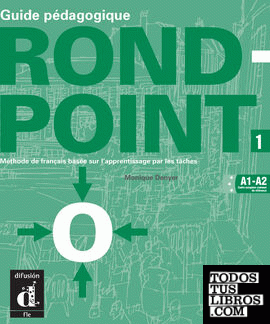 Rond-Point 1. Guide pédagogique