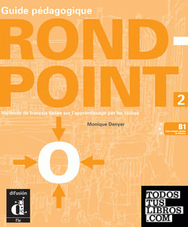 Rond-Point 2. Guide pédagogique