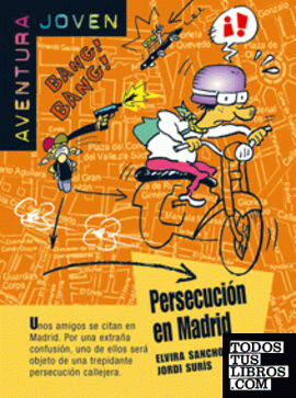 Persecución en Madrid. Serie Aventura Joven. Libro