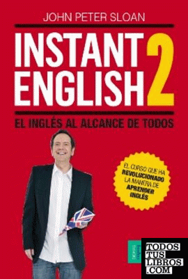 Instant English 2. El inglés al alcance de todos