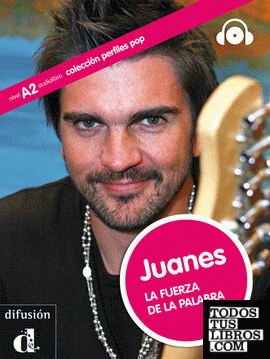 Colección Perfiles Pop. Juanes. La fuerza de la palabra. Libro + CD