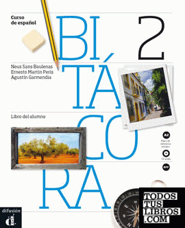 Bitácora 2. Libro del alumno + CD. Nivel A2