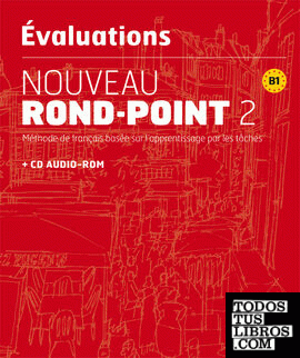 Les évaluations du Nouveau Rond-Point 2 + CD AUDIO-ROM