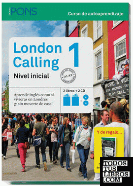 London Calling 1 (Nivel A1-A2) (2 libros + 2 CD + 50 things to see and do in London)
