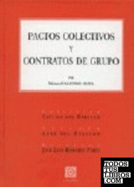 Pactos colectivos y contratos de grupo