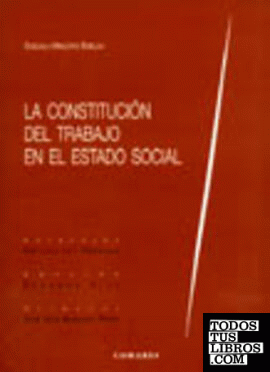 La constitución del trabajo en el estado social