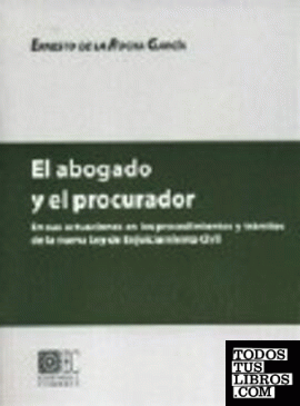 EL ABOGADO Y EL PROCURADOR.