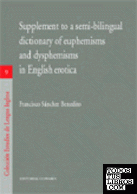 Supplement to a semi-bilingual dictionary of euphemisms and dyspehmisms in english erotica