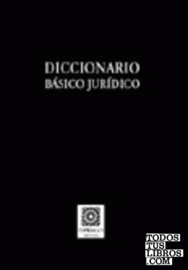 DICCIONARIO BÁSICO JURÍDICO.
