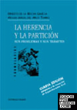 LA HERENCIA Y LA PARTICIÓN.